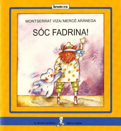 SOC FADRINA! | 9788476605073 | MONTSERRAT VIZA