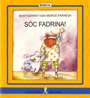 SOC FADRINA! | 9788476605073 | MONTSERRAT VIZA
