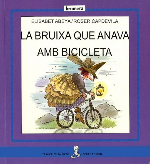 LA BRUIXA BICICLETA | 9788476605080 | ELISABET ABEYA