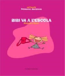 BIBI VA A L’ESCOLA | 9788481319347