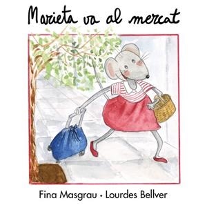 MARIETA VA AL MERCAT | 9788417588250