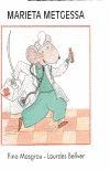 MARIETA METGESSA  (MAJÚSCULA) | 9788481315745
