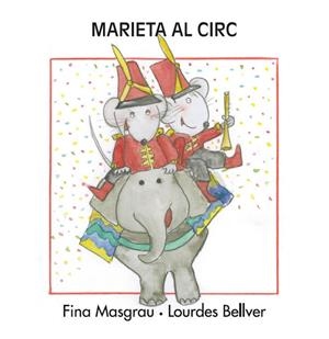 MARIETA AL CIRC (MAJÚSCULA) | 9788415554240