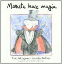 MARIETA HACE MAGIA | 9788481314786