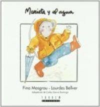 MARIETA Y EL AGUA (TAPA DURA) | 9788481315509