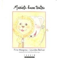 MARIETA HACE TEATRO (TAPA DURA) | 9788481317831