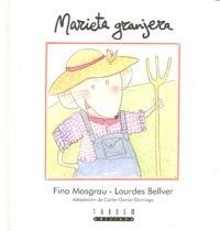 MARIETA GRANJERA (TAPA DURA) | 9788481317855