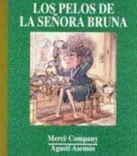 LOS PELOS DE LA SEÑORA BRUNA | 9788481315691