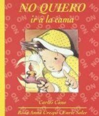 NO QUIERO IR A LA CAMA | 9788481314137