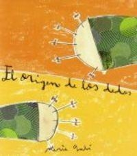 EL ORIGEN DE LOS DEDOS | 9788481312461