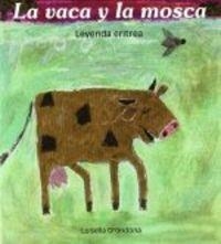 LA VACA Y LA MOSCA | 9788481315530