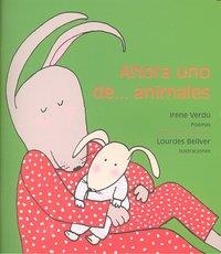 AHORA UNO DE… ANIMALES | 9788481318739