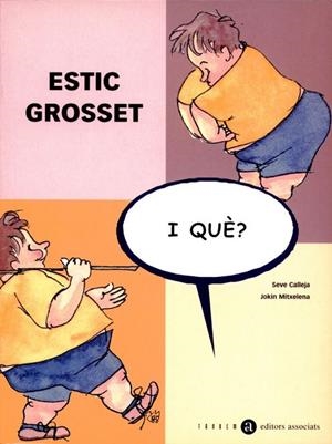 ESTIC GROSSET, I QUÈ? | 9788481313345