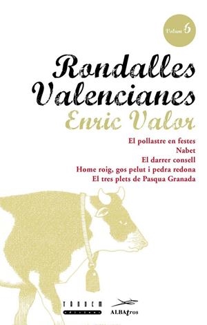 RONDALLES VALENCIANES. VOLUM 6 | 9788481310023