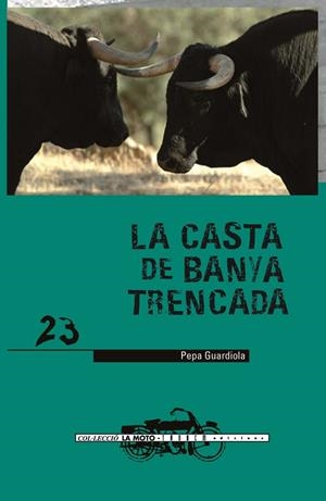 LA CASTA DE BANYA TRENCADA | 9788481319996
