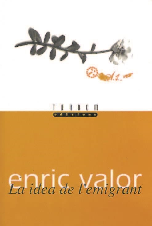 LA IDEA DE L’EMIGRANT | 9788481312027