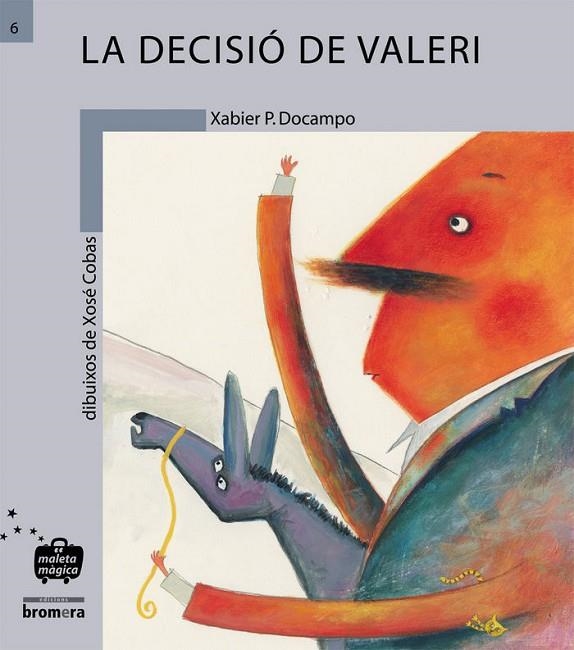 LA DECISIÓ DE VALERI | 9788476604199 | XOSE COBAS