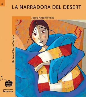 LA NARRADORA DEL DESERT | 9788476605356 | ANNA CLARIANA