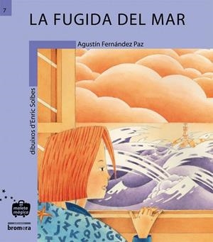 LA FUGIDA DE LA MAR | 9788476605301 | AGUSTI FERNANDEZ PAZ