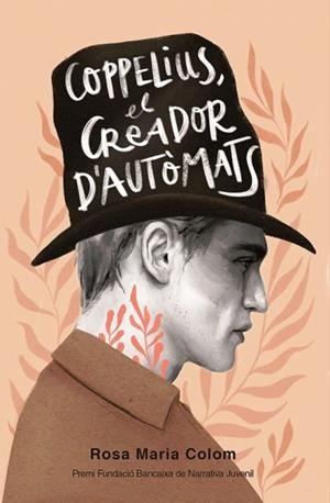 COPPELIUS, EL CREADOR D’AUTÒMATS | 9788490264621 | ROSA MARIA COLOM BERNAT