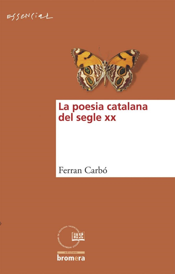 LA POESIA CATALANA DEL SEGLE XX | 9788498241532 | FERRAN CARBO