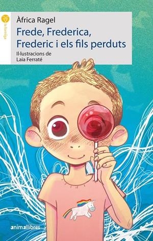 FREDE, FREDERICA, FREDERIC I ELS FILS PE | 9788419659316
