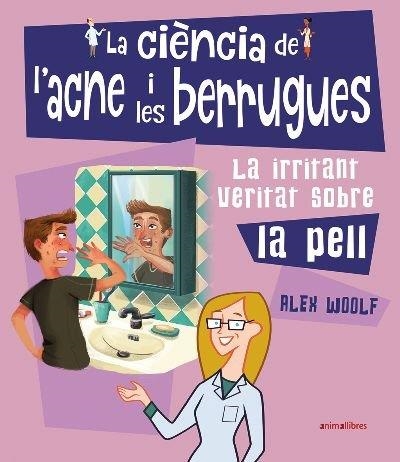 LA CIÈNCIA DE L’ACNE I LES BERRUGUES | 9788417599553