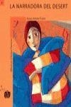 LA NARRADORA DEL DESERT | 9788498240085
