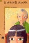 EL MEU AVI ÉS UNA GATA | 9788498240047