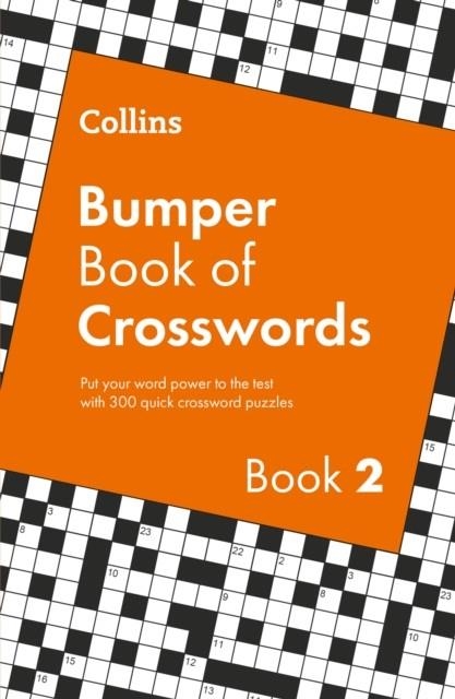 COLLINS BUMPER BOOK OF CROSSWORDS BOOK 2 : 300 QUICK CROSSWORD PUZZLES | 9780008803568 | COLLINS PUZZLES