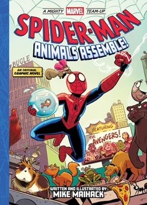 SPIDER-MAN: ANIMALS ASSEMBLE! | 9781419764813 | MIKE MAIHACK