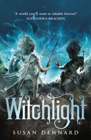 WITCHLIGHT | 9781529030365 | SUSAN DENNARD