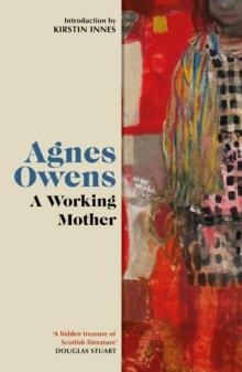 A WORKING MOTHER | 9781846977015 | AGNES OWENS