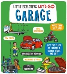 LITTLE EXPLORERS: LET'S GO! GARAGE | 9781835872505 | COLLABORATE AGENCY