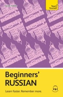 BEGINNERS' RUSSIAN : LEARN FASTER. REMEMBER MORE. | 9781399818254 | RACHEL FARMER
