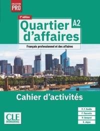 QUARTIER D'AFFAIRES 2E A2 CAHIER D'ACTIVITES | 9782090398212 | MARI PAZ ROSILLO DELPHINE JÉGOU MARTINE DEMARET PATRICIA MACCOTTA