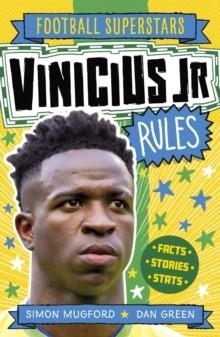 FOOTBALL SUPERSTARS: VINICIUS JR RULES | 9781804536568 | SIMON MUGFORD
