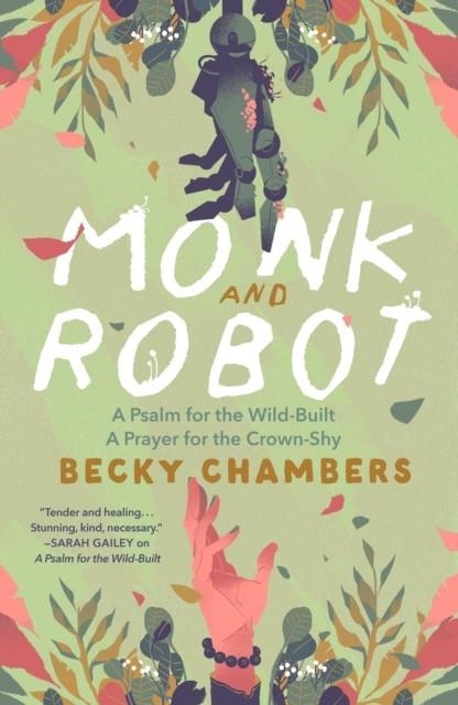 MONK AND ROBOT | 9781250386335 | BECKY CHAMBERS