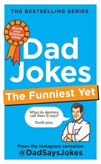 DAD JOKES: THE FUNNIEST YET | 9781783255481 | DAD SAYS JOKES