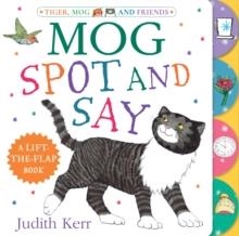 MOG: SPOT AND SAY | 9780008788797 | JUDITH KERR