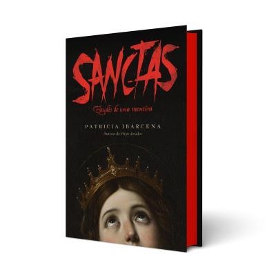 SANCTAS: ESTUDIO DE UNA MENTIRA | 9788410085800 | PATRICIA IBÁRCENA