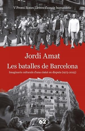 LES BATALLES DE BARCELONA | 9788429783117 | JORDI AMAT