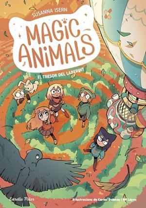 MAGIC ANIMALS 11. EL TRESOR DEL LABERINT | 9791387903749 | SUSANNA ISERN           CARLES DALMAU