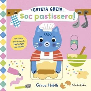 GATETA GRETA. SOC PASTISSERA! | 9791387782467 | GRACE HABIB