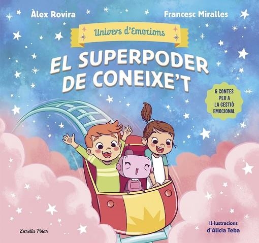 UNIVERS D'EMOCIONS 2. EL SUPERPODER DE CONEIXE'T | 9791387903572 | FRANCESC MIRALLES           ÁLEX ROVIRA