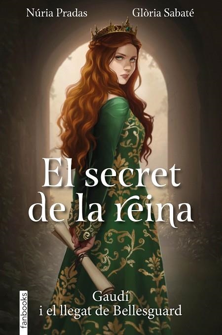EL SECRET DE LA REINA | 9788410028753 | NÚRIA PRADAS ANDREU           GLÒRIA SABATÉ