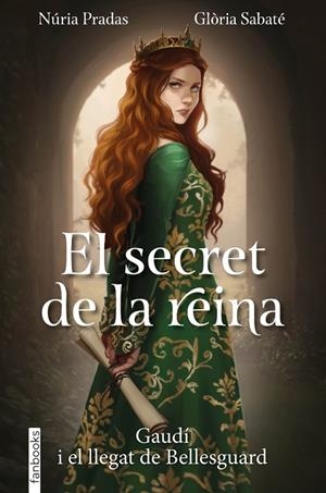 EL SECRET DE LA REINA | 9788410028753 | NÚRIA PRADAS ANDREU           GLÒRIA SABATÉ