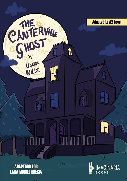 THE CANTERVILLE GHOST (A2 LEVEL) | 9791387722128 | WILDE, OSCAR/MIQUEL BRECIA, LARA