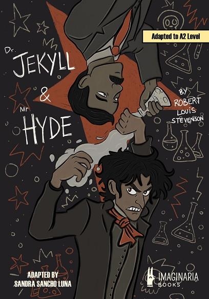 THE STRANGE CASE OF DR. JEKYLL AND MR. HYDE (A2 LEVEL) | 9791387722203 | STEVENSON, ROBERT LOUIS/SANCHO LUNA, SANDRA