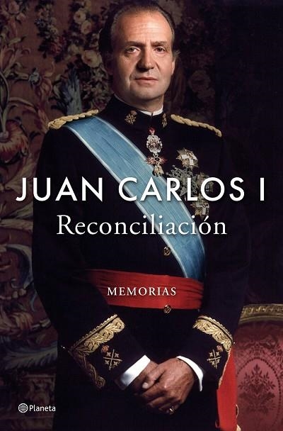 RECONCILIACIÓN | 9788408296225 | JUAN CARLOS I